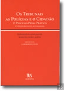 Bertrand.pt - Os Tribunais, as Policias e o Cidadão