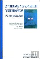 Os Tribunais nas Sociedades Contemporâneas: o Caso Português