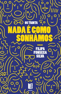 Bertrand.pt - Os Trinta: Nada é Como Sonhámos