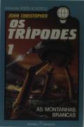 Os Tripodes 1- As Montanhas Brancas