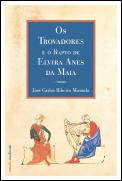 Os Trovadores e o Rapto de Elvira Anes da Maia