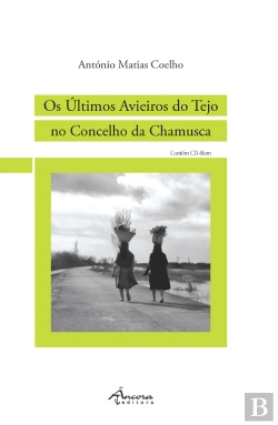 Bertrand.pt - Os Últimos Avieiros do Tejo no Concelho da Chamusca