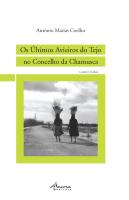 Os Últimos Avieiros do Tejo no Concelho da Chamusca