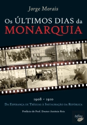 Os Últimos Dias da Monarquia