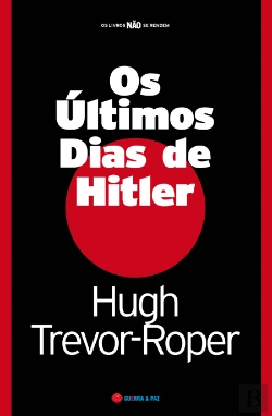Bertrand.pt - Os Últimos Dias de Hitler