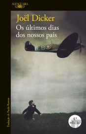 Os Últimos Dias dos Nossos Pais