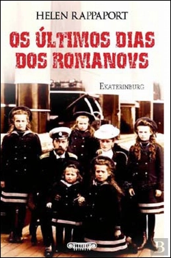 Bertrand.pt - Os Últimos Dias dos Romanov