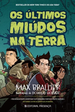 Bertrand.pt - Os Últimos Miúdos na Terra