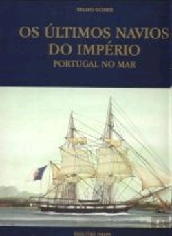 Bertrand.pt - Os Últimos Navios do Império