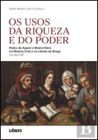Os Usos da Riqueza e do Poder