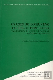 Os Usos do Conjuntivo em Língua Portuguesa