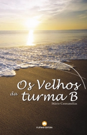 Os Velhos da Turma B