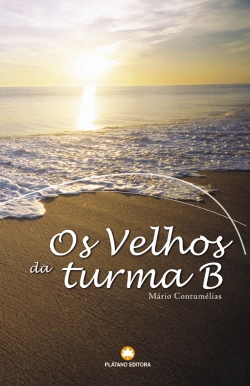 Bertrand.pt - Os Velhos da Turma B