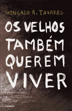 Bertrand.pt - Os Velhos Também Querem Viver
