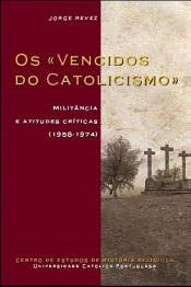 Os «Vencidos do Catolicismo»