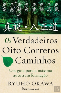 Bertrand.pt - Os Verdadeiros Oito Corretos Caminhos