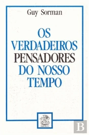 Os Verdadeiros Pensadores do Nosso Tempo
