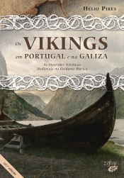 Os Vikings em Portugal e na Galiza