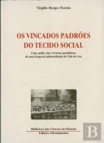 Os Vincados Padrões do Tecido Social