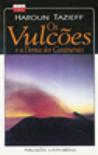 Os Vulcões e a Deriva dos Continentes