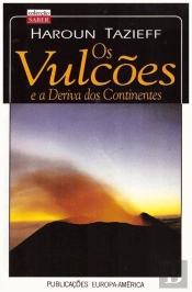 Os Vulcões e a Deriva dos Continentes