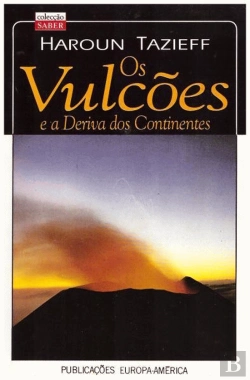 Bertrand.pt - Os Vulcões e a Deriva dos Continentes