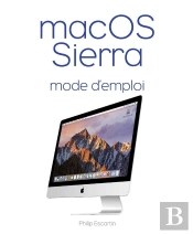 Os X 10.12 Mode D'Emploi