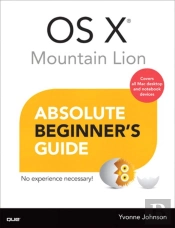 Os X Mountain Lion Absolute Beginner'S Guide