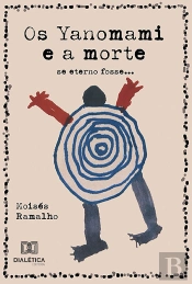 Os Yanomami E A Morte