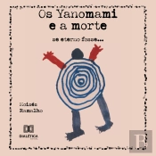 Os Yanomami E A Morte
