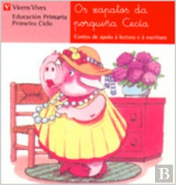 Bertrand.pt - Os Zapatos Da Porquiûa Cecia. Lecturas. Primeiro Ciclo