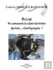 Oscar 2 Ou Comment Le Chat-Ecrivain Devint... Challigraphe