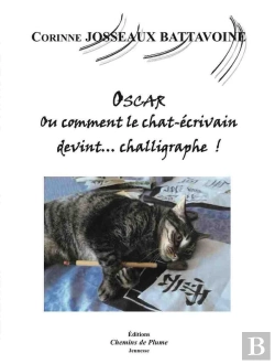 Bertrand.pt - Oscar 2 Ou Comment Le Chat-Ecrivain Devint... Challigraphe