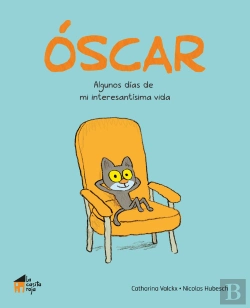 Bertrand.pt - Óscar: Algunos Días De Mi Interesantísima Vida