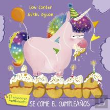 Oscar El Unicornio Hambriento Se Come El Cumpleaños