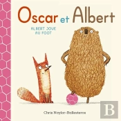 Oscar Et Albert : Albert Joue Au Foot