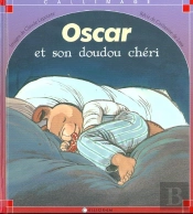 Oscar Et Son Doudou Cheri
