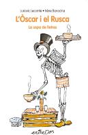 Oscar I El Rusca. La Sopa De Lletres, L'