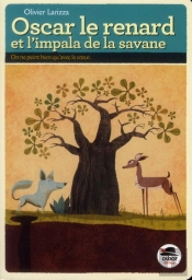 Oscar Le Renard Et L'Impala De La Savane