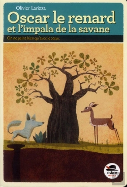 Bertrand.pt - Oscar Le Renard Et L'Impala De La Savane