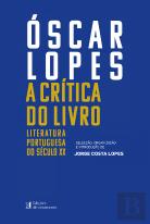 Óscar Lopes - A Crítica do Livro