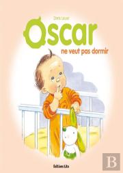 Oscar Ne Veut Pas Dormir