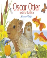 Oscar Otter And The Goldfish