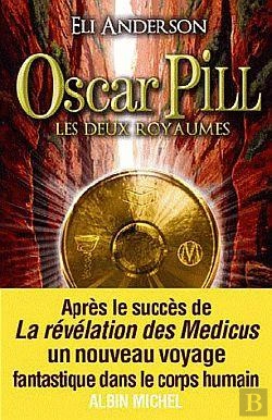 Bertrand.pt - Oscar Pill Tome 2 ; Les Deux Royaumes