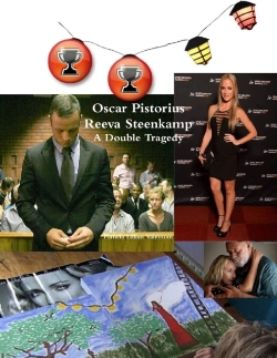 Bertrand.pt - Oscar Pistorius Reeva Steenkamp A Double Tragedy