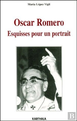 Bertrand.pt - Oscar Romero ; Esquisses Pour Un Portrait