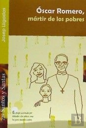 Óscar Romero, Mártir De Los Pobres