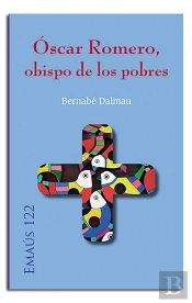 Óscar Romero, Obispo De Los Pobres