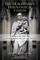Oscar Romero'S Theological Vision