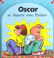 Oscar Se Dispute Avec Praline